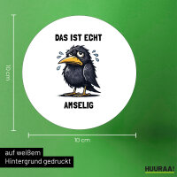 Aufkleber Das ist echt Amselig Amsel Meme 10cm rund