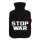 Wärmflasche Stop War
