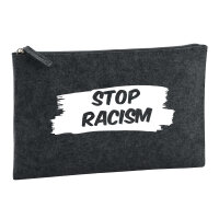 Kulturbeutel Stop Racism  1 Liter Filz Charcoal...