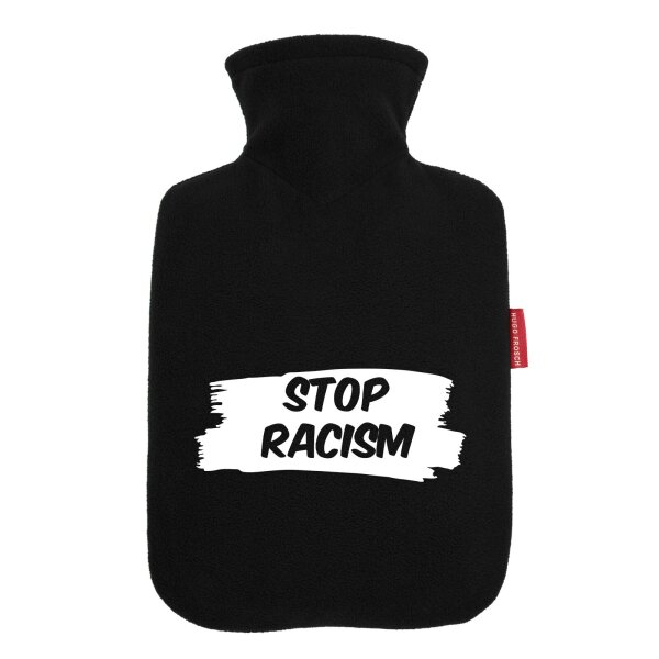 Wärmflasche Stop Racism