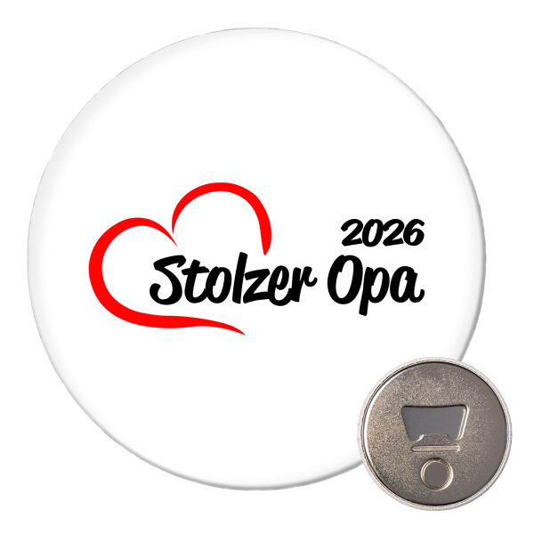 Magnet Stolzer Opa 2026 Herz 59mm Kühlschrankmagnet Flaschenöffner