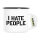Emaille Tasse I hate people 300ml Vintage Emaille Becher