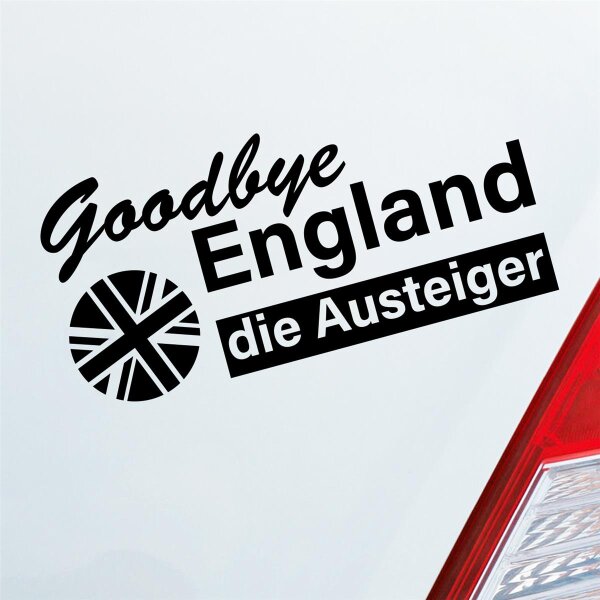 Autoaufkleber Goodbye England ca. 19x9cm