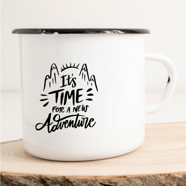 Emaille Tasse Its time for a new Adventure Vintage 300ml