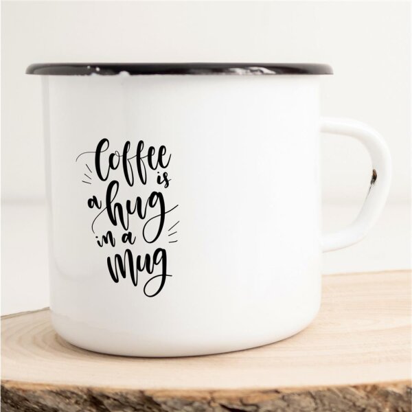 Emaille Tasse Coffee is a hug in a mug Vintage 300ml