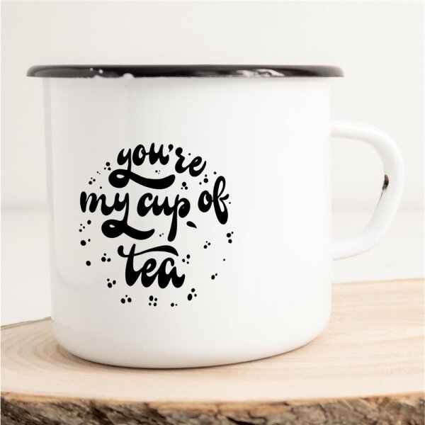Emaille Tasse Youre my cup of tea Vintage 300ml