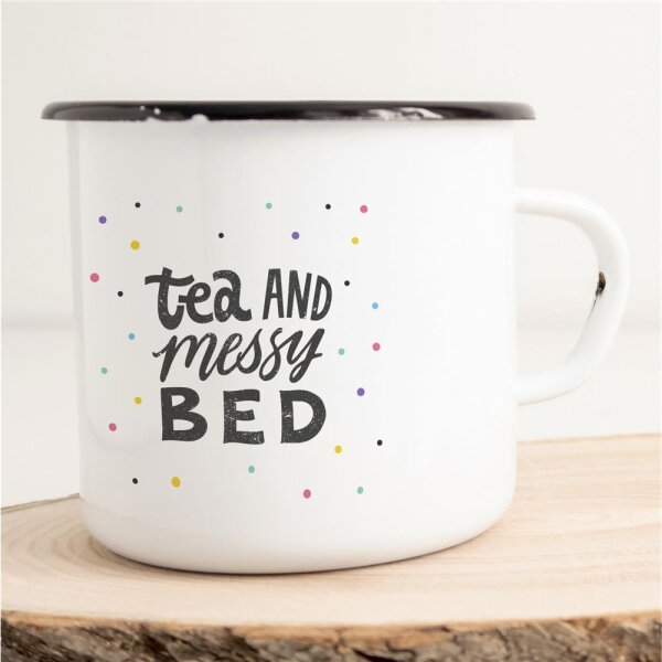 Emaille Tasse Tea and messy bed Vintage 300ml