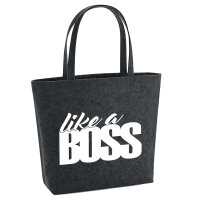 Filzshopper like a Boss Spruch 22 Liter Filztasche
