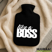 Wärmflasche like a Boss Spruch