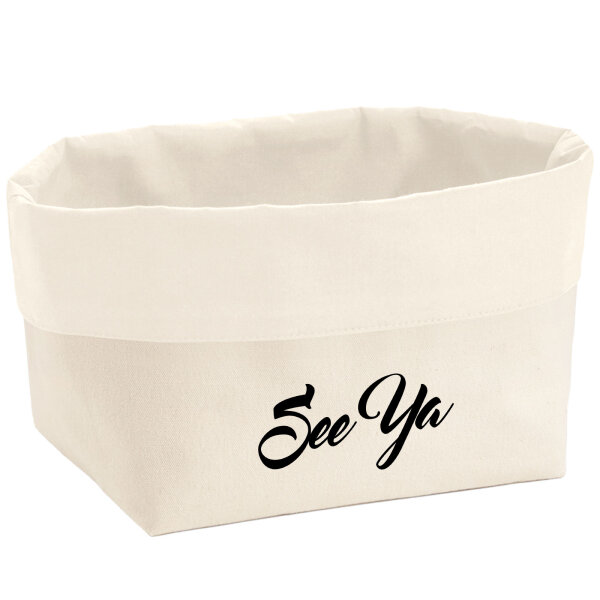 Organizer See Ya Spruch Aufbewahrungskorb