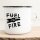 Emaille Tasse Fuel to Fire Vintage 300ml