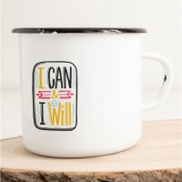 Emaille Tasse I can and i will Vintage 300ml