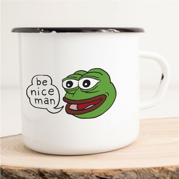 Emaille Tasse Pepe the frog be nice man Vintage 300ml