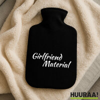 Wärmflasche Girlfriend Material Schriftzug
