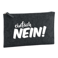 Kulturbeutel Einfach Nein Schriftzug 1 Liter Filz...