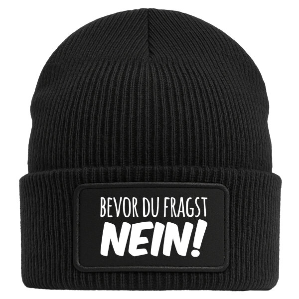 Beanie Bevor du fragst Nein Schriftzug Black Mütze