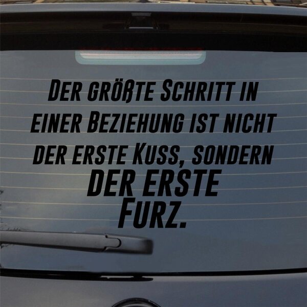 Heckscheibenaufkleber Der größte Schritt in Beziehung nicht Kuss erste Furz ca. 55x34cm
