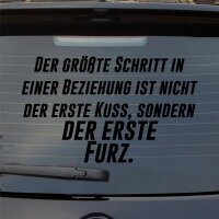 Heckscheibenaufkleber Der größte Schritt in Beziehung nicht Kuss erste Furz ca. 55x34cm