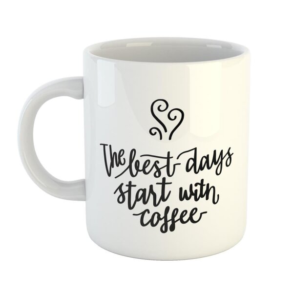 Kaffeetasse The best days start with coffee Weiß 330ml