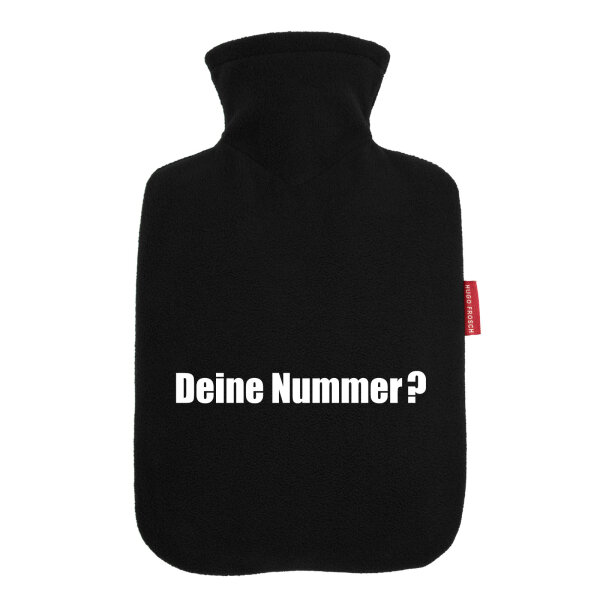 Wärmflasche Deine Nummer? Schriftzug