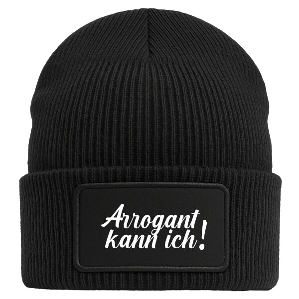 Beanie Arrogant kann ich Schriftzug Black Mütze