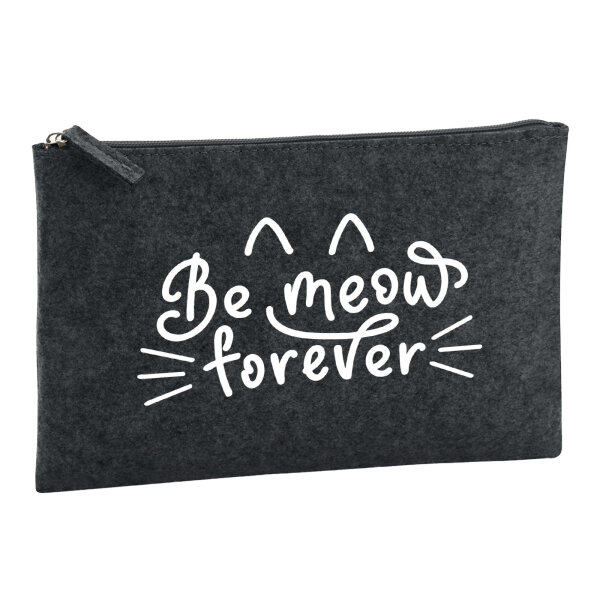Kulturbeutel Be meow forever Katze 1 Liter Filz Charcoal Kosmetiktasche