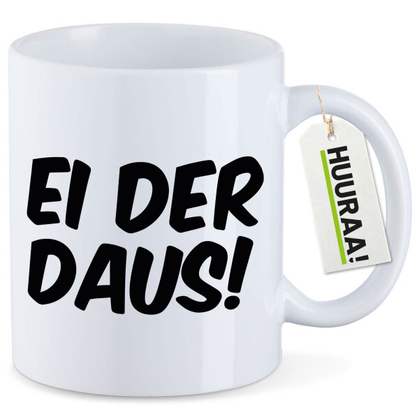 Kaffeetasse Ei der Daus Schriftzug 330ml