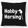 Kissen Hobby Horsing Steckenpferd 40x40cm