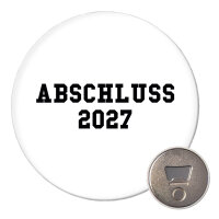 Magnet Abschluss 2027 Schulabschluss 59mm...