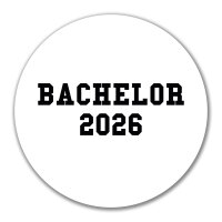 Aufkleber Bachelor 2026 Abschluss 10cm Sticker