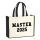 Jutetasche Master 2025 Abschluss 21 Liter Black