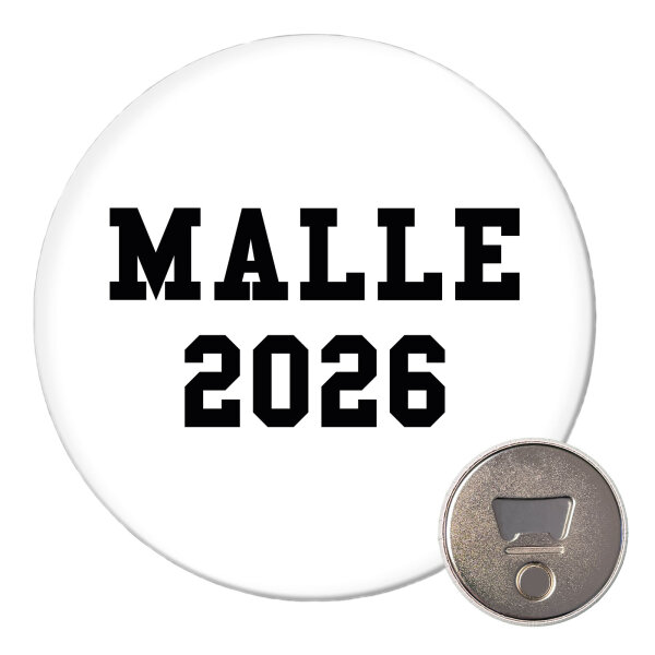 Magnet Malle 2026 Mallorca 59mm Kühlschrankmagnet Flaschenöffner