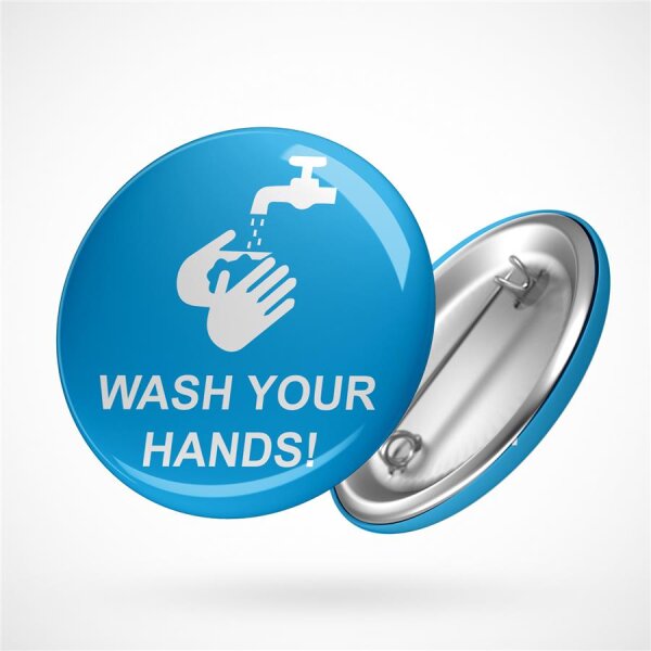 Button Wash your Hands Größe 59mm