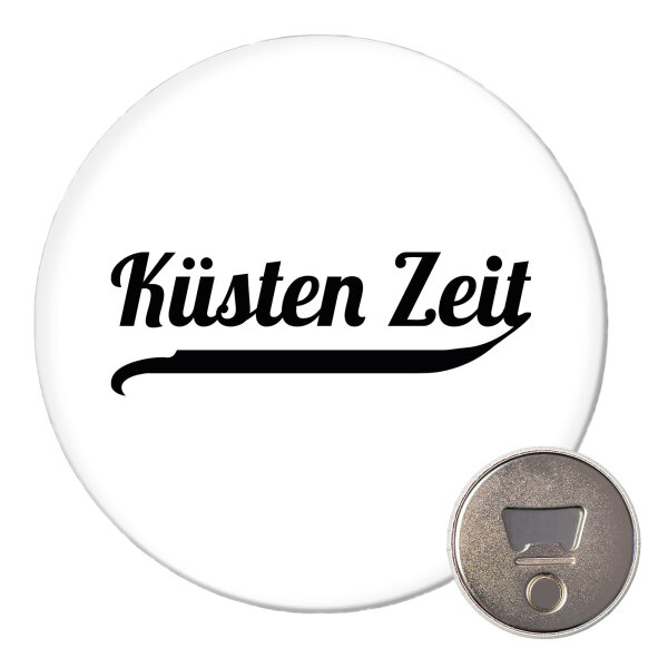 Magnet Küsten Zeit Schriftzug 59mm Kühlschrankmagnet Flaschenöffner