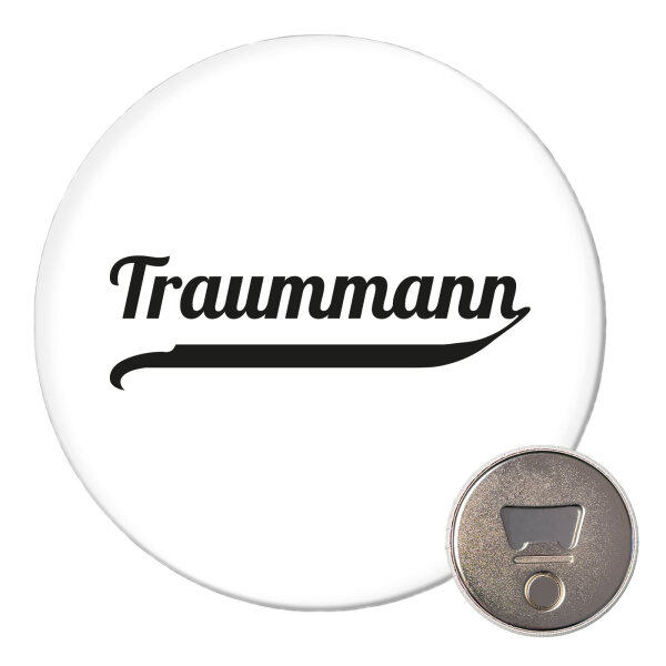Magnet Traummann Schriftzug 59mm Kühlschrankmagnet Flaschenöffner
