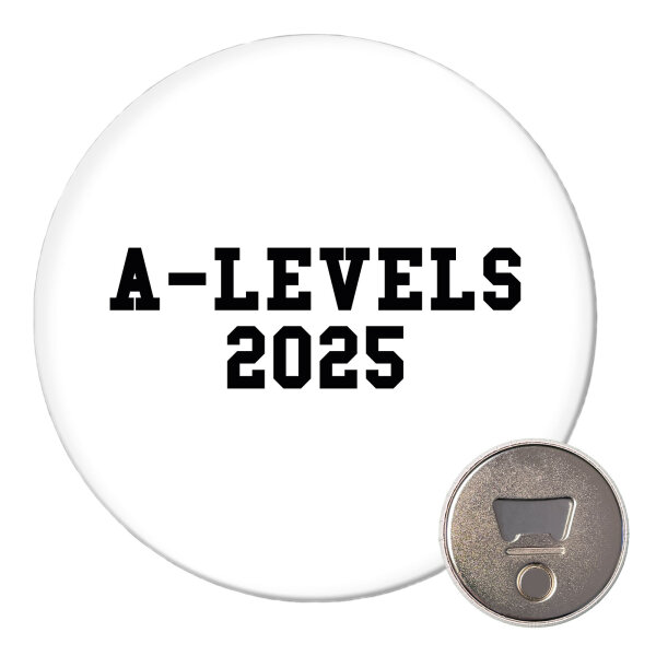 Magnet A-Levels 2025 Abschluss Großbritannien 59mm Kühlschrankmagnet Flaschenöffner