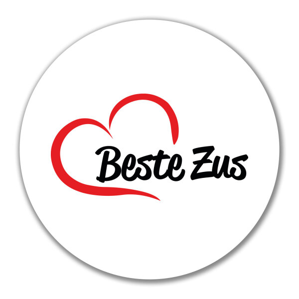 Aufkleber Beste Zus Hart 10cm Sticker