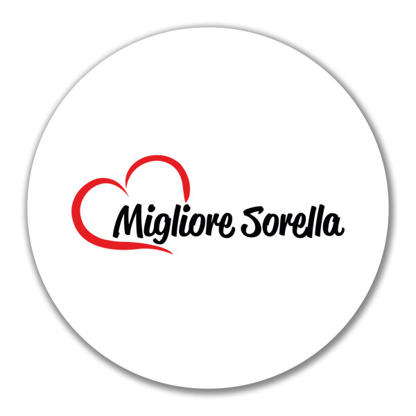 Aufkleber Migliore Sorella Cuore 10cm Sticker