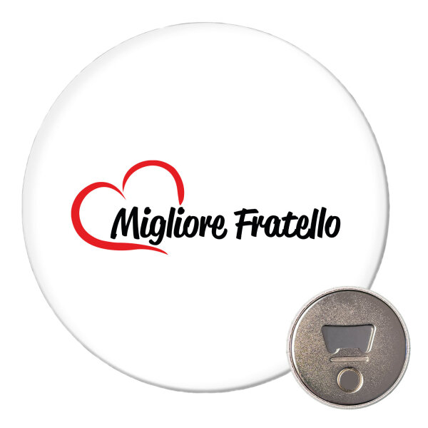 Magnet Migliore Fratello Cuore 59mm Kühlschrankmagnet Flaschenöffner