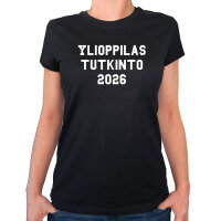 Damen T-Shirt Ylioppilastutkinto 2026 Abschluss Finnland...