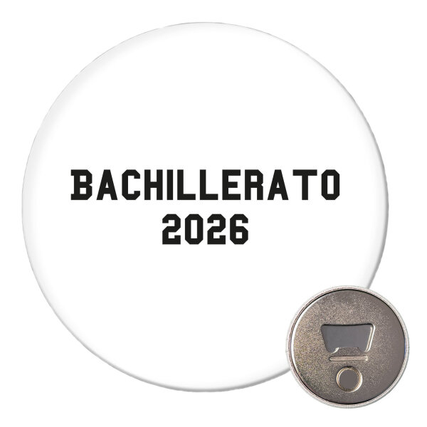 Magnet Bachillerato 2026 Abschluss Spanien 59mm Kühlschrankmagnet Flaschenöffner