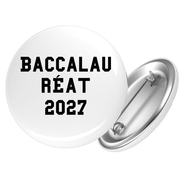 Button Baccalauréat 2027 Abschluss Frankreich Anstecker