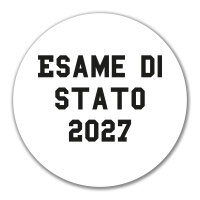 Aufkleber Esame di Stato 2027 Abschluss Italien 10cm Sticker