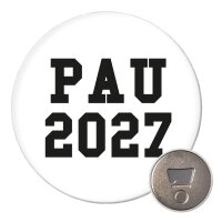 Magnet PAU 2027 Abschluss Spanien 59mm...