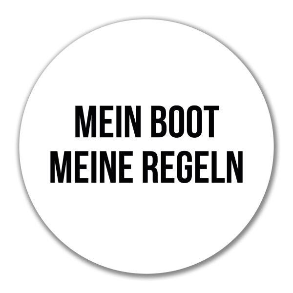 Aufkleber Mein Boot meine Regeln Segeln 10cm Sticker