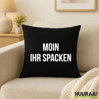 Kissen Moin ihr Spacken Spruch 40x40cm