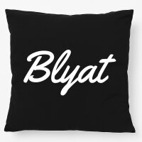 Kissen Blyat russisch Schriftzug 40x40cm