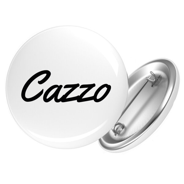 Button Cazzo italienisch Schriftzug Anstecker