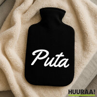 Wärmflasche Puta spanisch Schriftzug