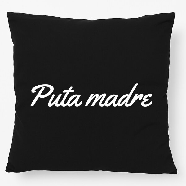 Kissen Puta madre spanisch Schriftzug 40x40cm